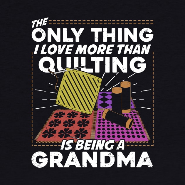 Quilting Grandma Quilter Grandmother Gift by Dolde08